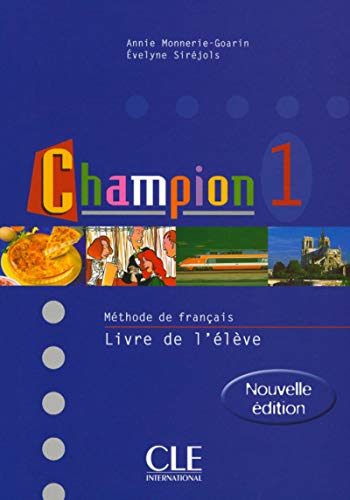 Champion Level 1 Textbook (French Edition) Monnerie-Goarin