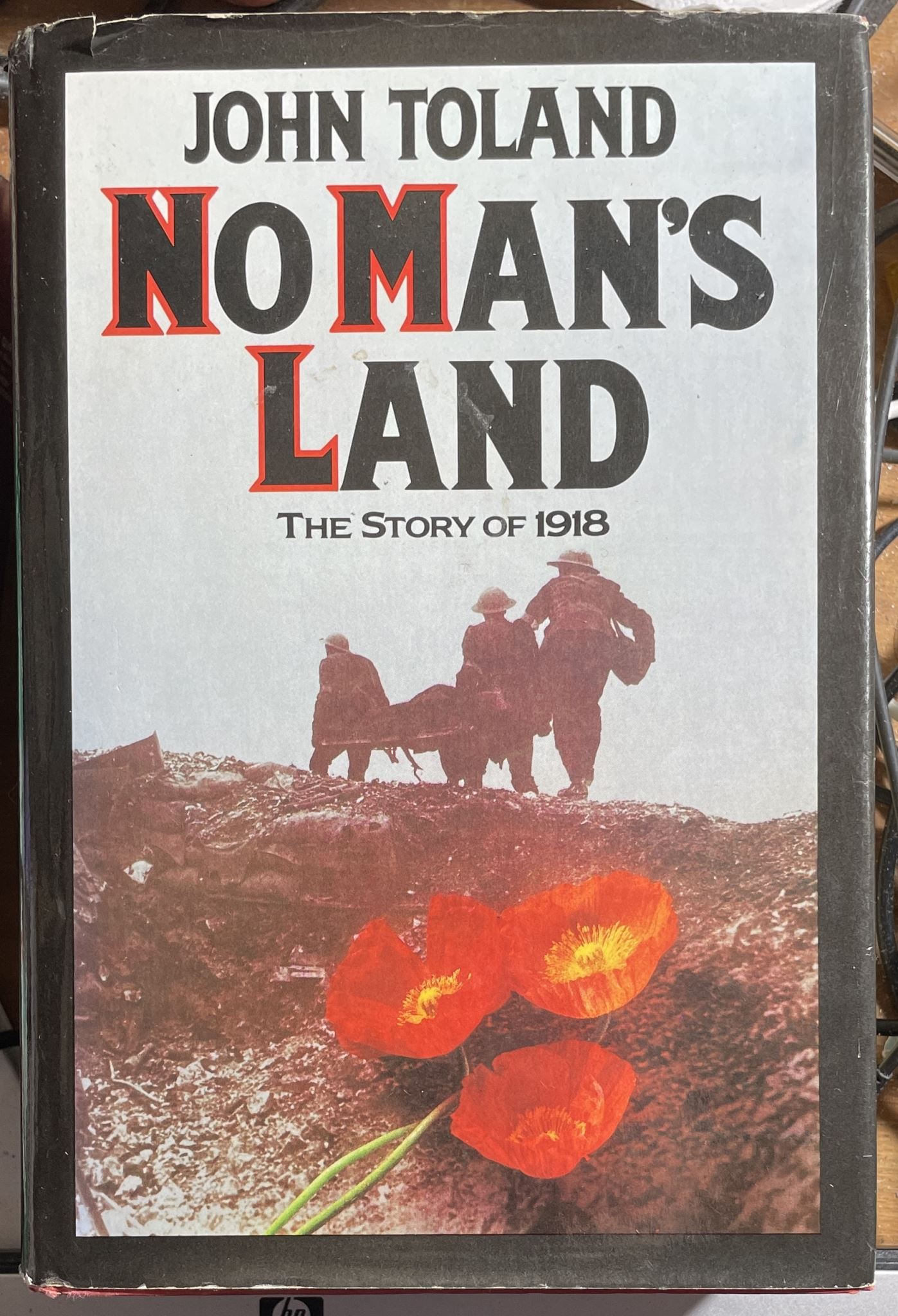 No Man's Land The Story of 1918 by John Toland