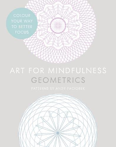 Art for Mindfulness Geometrics by Andrew Paciorek