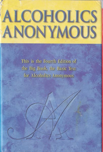 Alcoholics Anonymous (Fourth Edition)