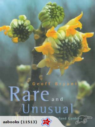 Rare and Unusual Plants for New Zealand Gardens