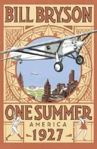 One Summer America 1927 by Bill Bryson HB