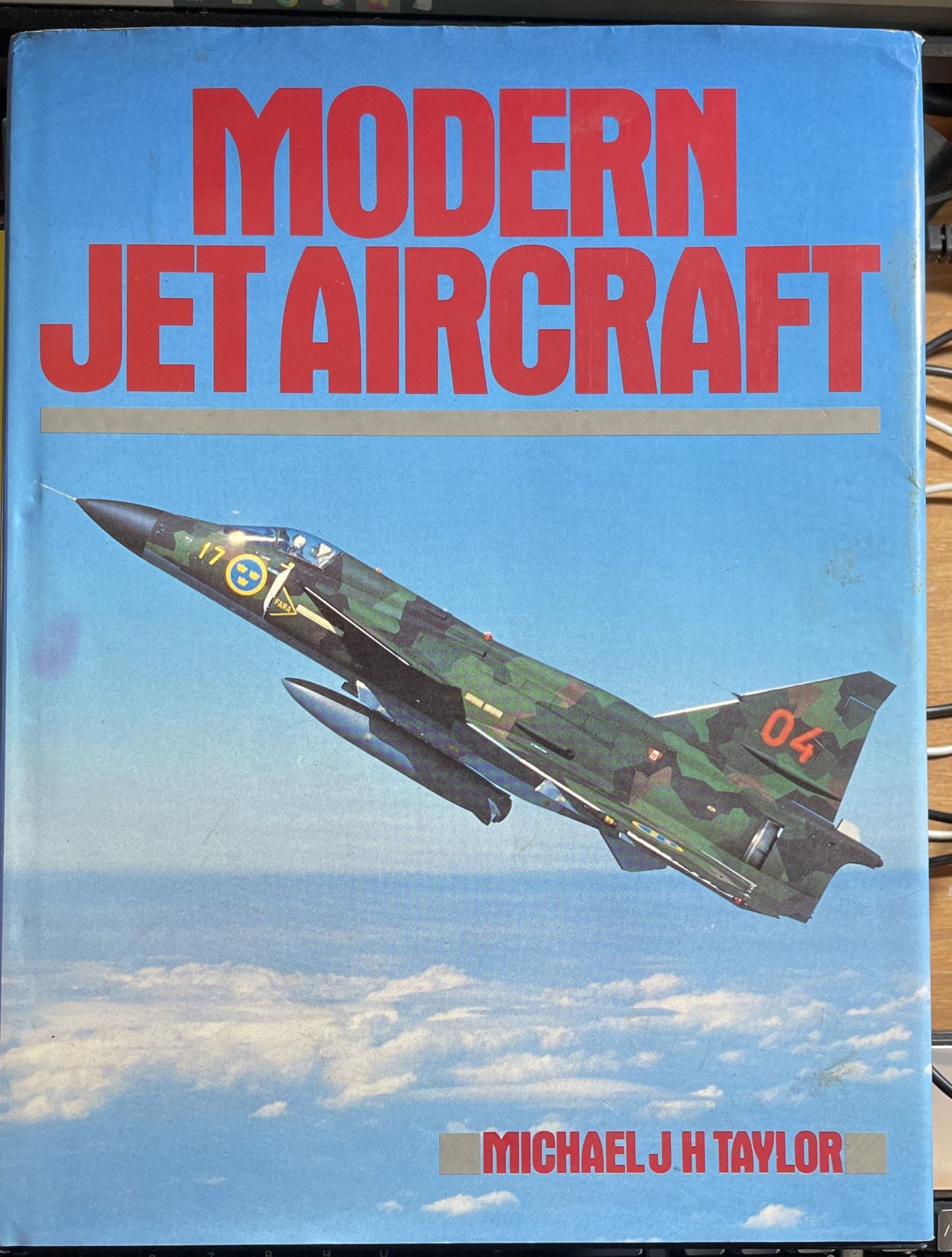 Modern jet aircraft by Michael J. H. Taylor