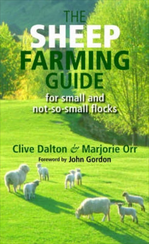 The Sheep Farming Guide For Small and Not-so-small Flocks
