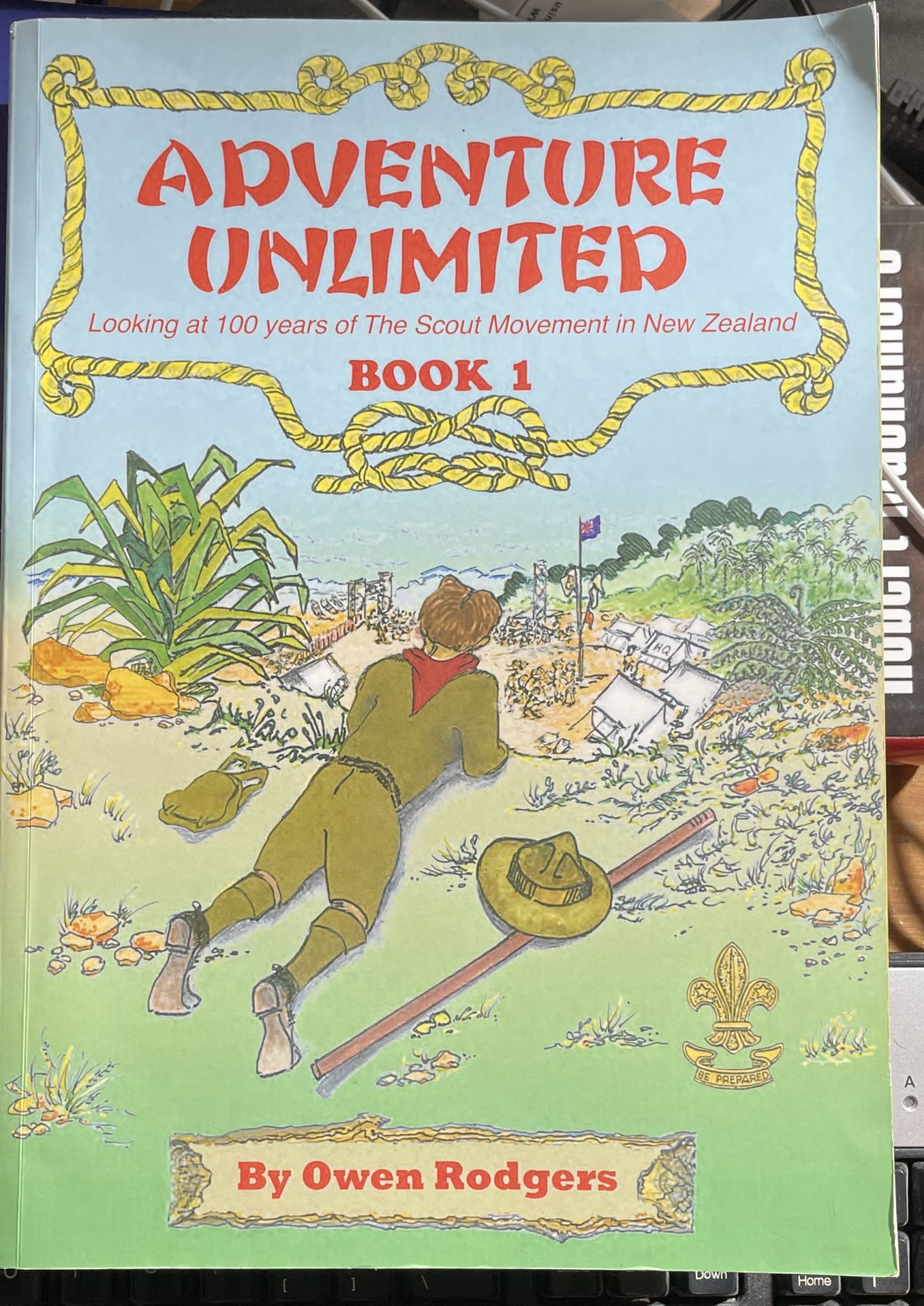 Adventure unlimited Looking at 100 years of the Scout movement in New Zealand