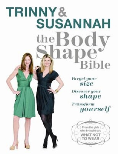 Trinny & Susannah The Body Shape Bible Signed