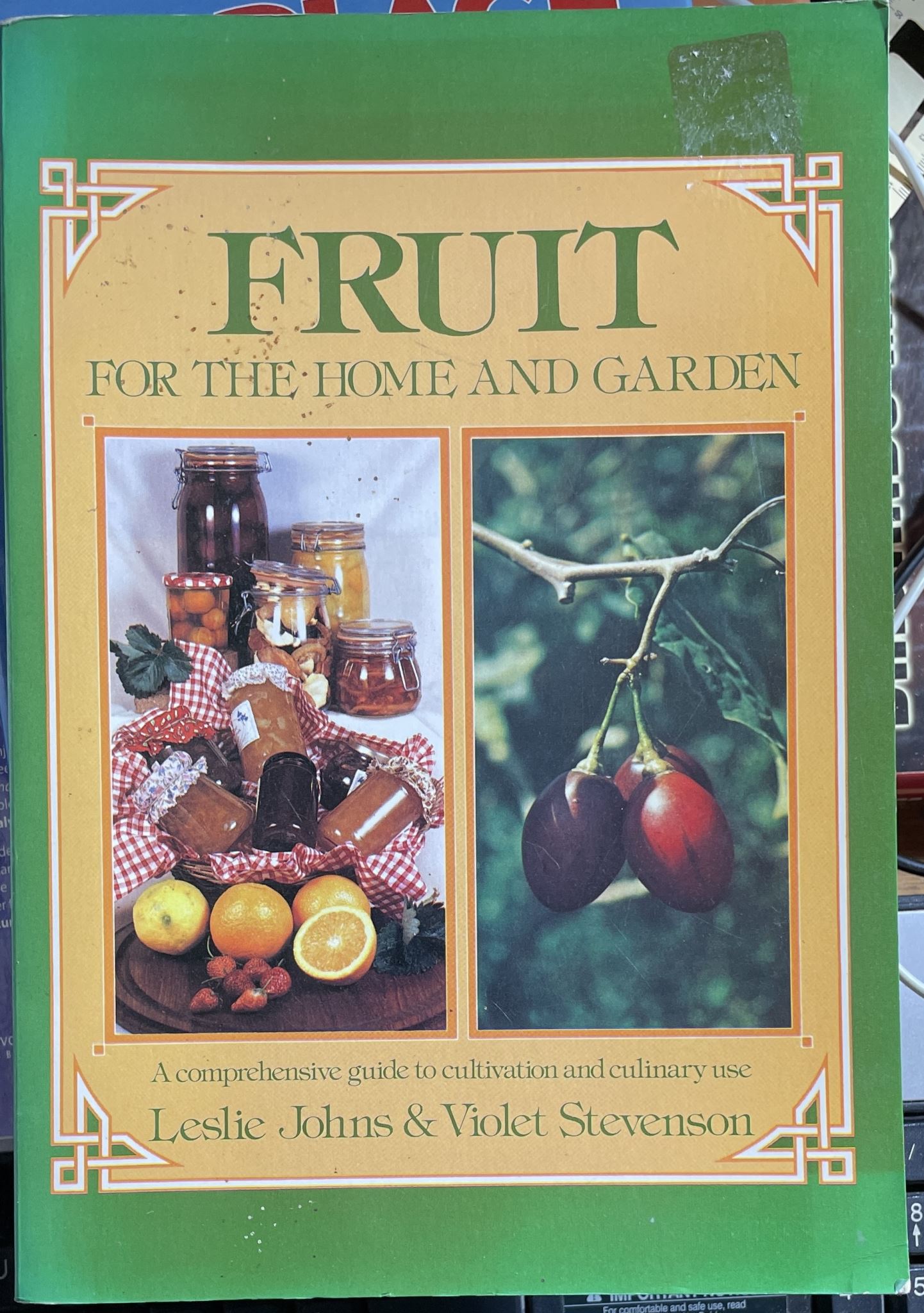A Practical Step-by-Step Guide to Fruit for the Home and Garden