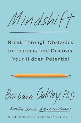 Mindshift Break Through Obstacles to Learning and Discover Your Hidden Potential