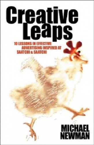 Creative Leaps 10 Lessons in Effective Advertising Inspired at Saatchi & Saatchi