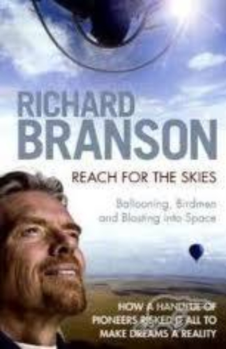 Reach for the Skies by Richard Branson