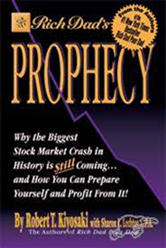 Robert Kiyosaki Rich Dad's Prophecy