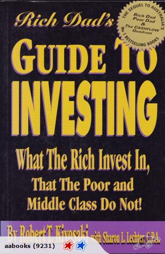 Robert Kiyosaki Rich Dad's Guide To Investing