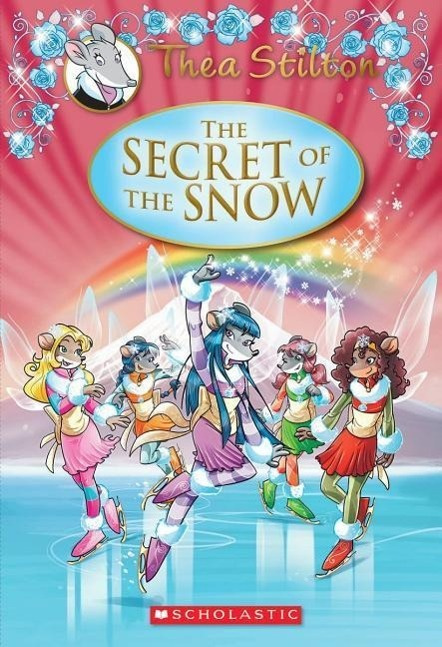 Thea Stilton Secret of the Snow