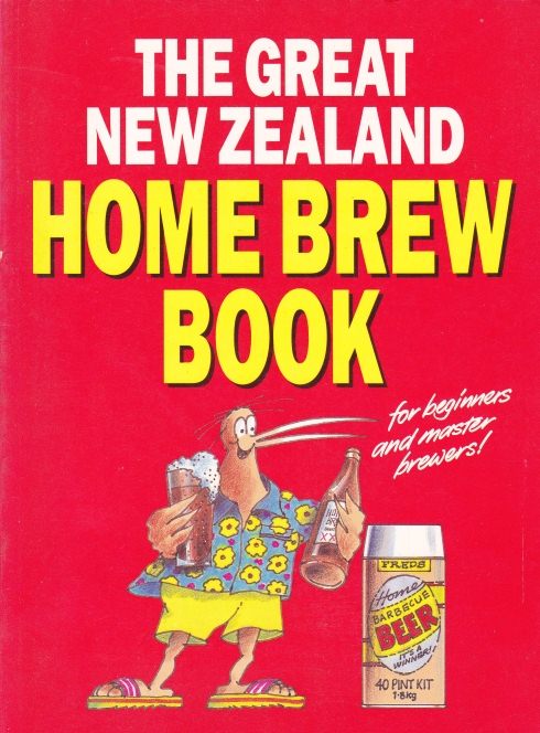 The Great New Zealand home brew book