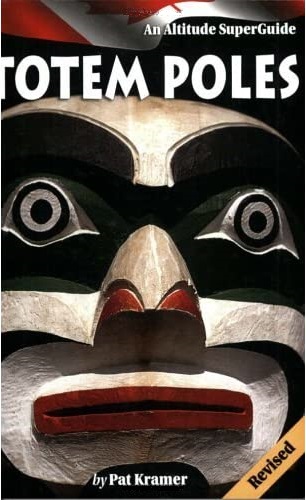 Totem Poles An Altitude SuperGuide by Paat Kramer
