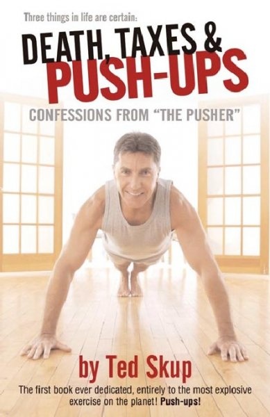 Death, Taxes & Push-Ups Confessions from 