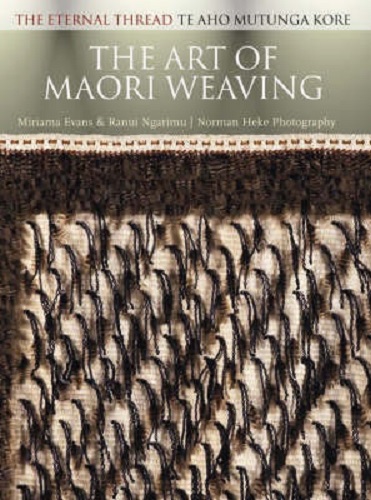 The Art of Maori Weaving The Eternal Thread, Te aho mutunga kore