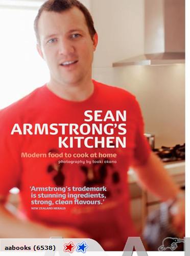 Sean Armstrong's Kitchen: Modern food to cook