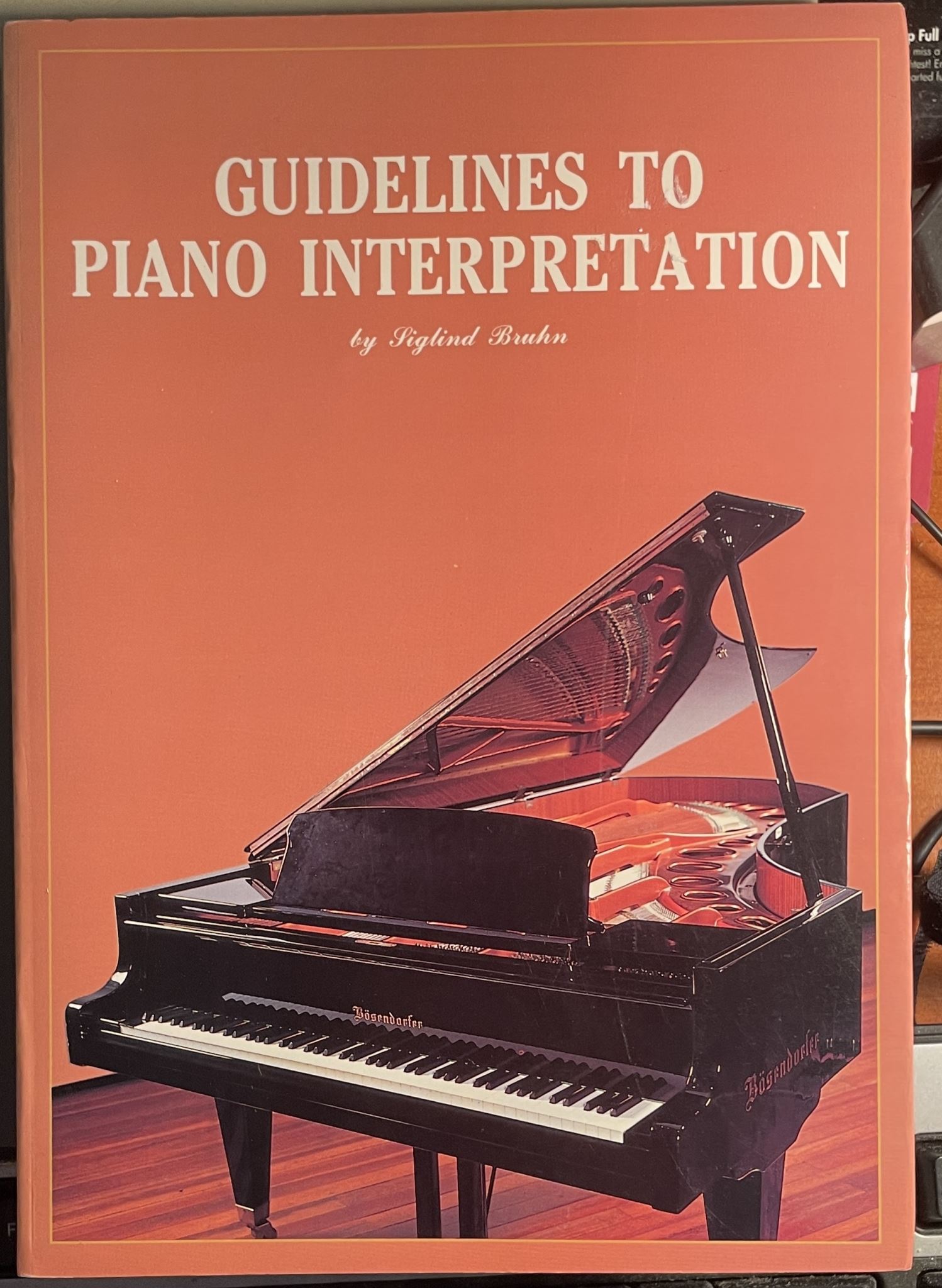Guidelines to Piano Interpretations By Siglind Bruhn
