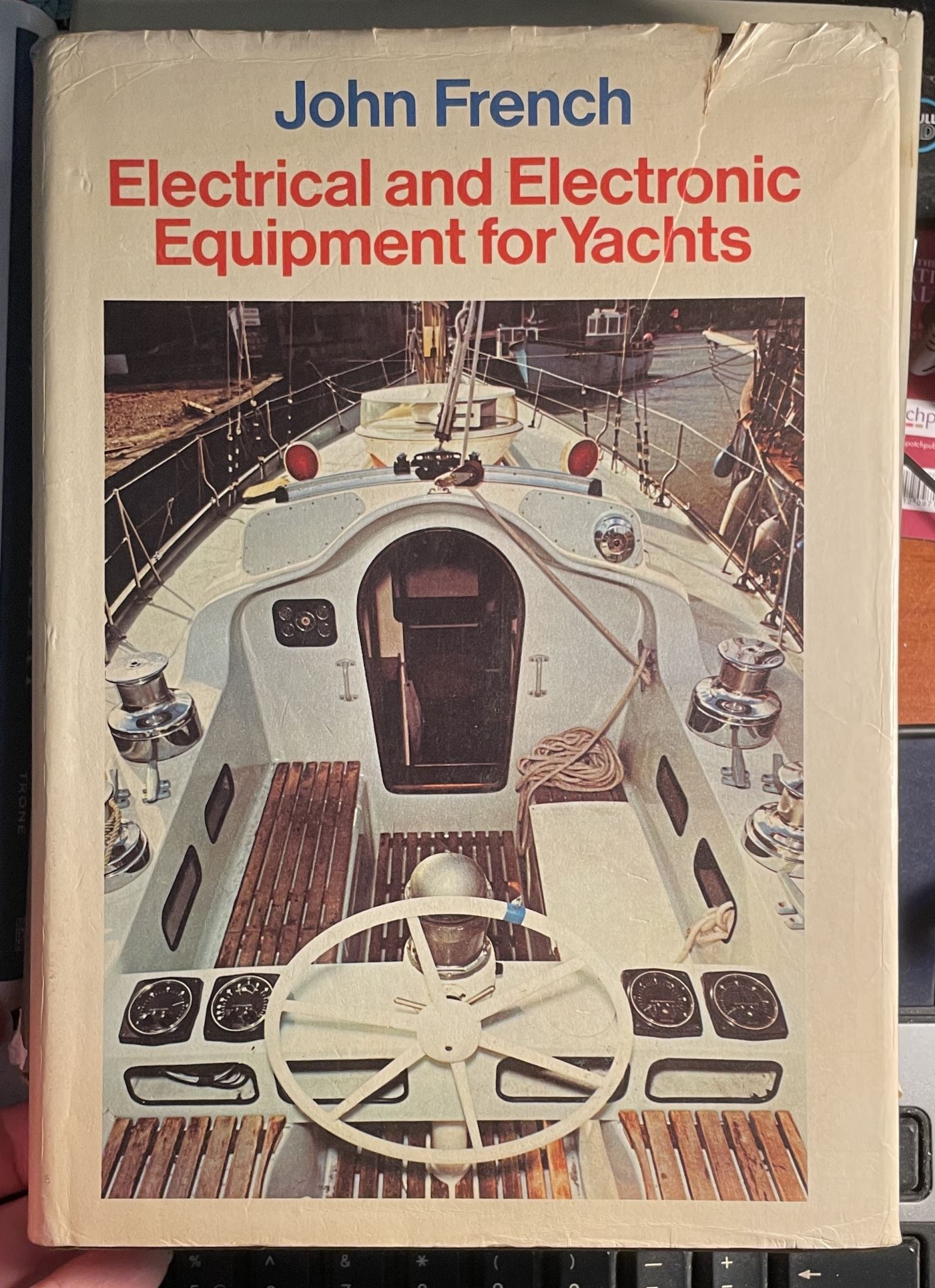 Electrical And Electronic Equipment For Yachts by John French