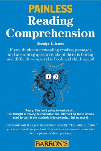 Painless Reading Comprehension by Darolyn E. Jones
