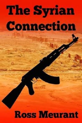 The Syrian Connection By Ross Meurant