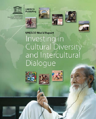 Investing in Cultural Diversity & Intercultural Dialogue Unesco Reference Works