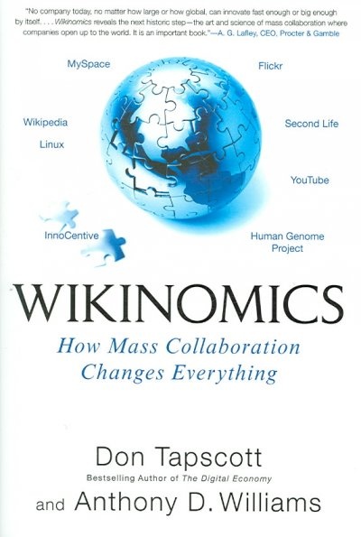 Wikinomics How Mass Collaboration Changes Everything By Don Tapscott