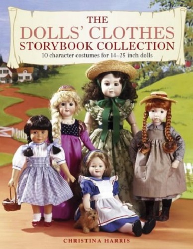 Doll's Clothes Storybook Collection 10 Outfits That Recreate Favourite Fictional