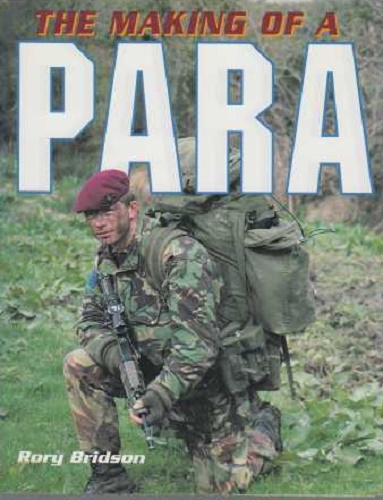 The Making of a Para by Rory Bridson