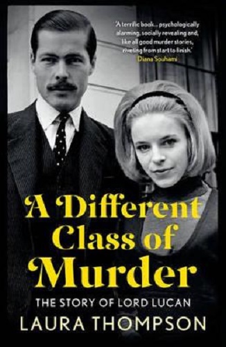 A Different Class of Murder By Laura Thompson
