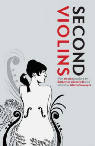 Second Violins New Stories Inspired by Katherine Mansfield by Marco Sonzogni