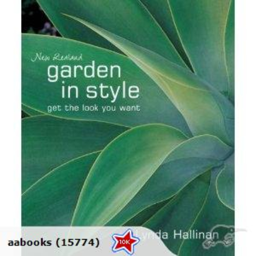 New Zealand Garden in Style by Lynda Hallinan Signed