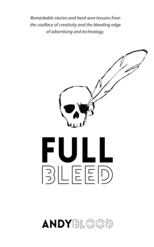 Full Bleed Creativity as Bloods sport by Andy Blood