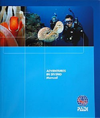 PADI Adventures in Diving Manual