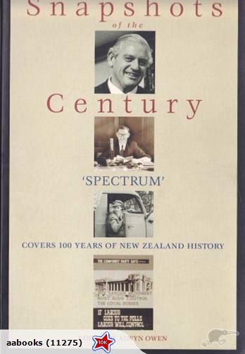Snapshots of the Century: Spectrum Covers 100 Years of New Zealand History