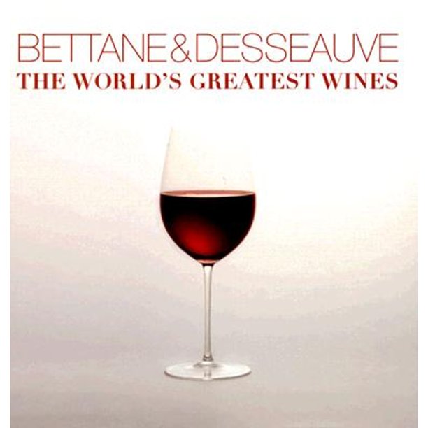 The World's Greatest Wines By Thierry Desseauve, Michel Bettane