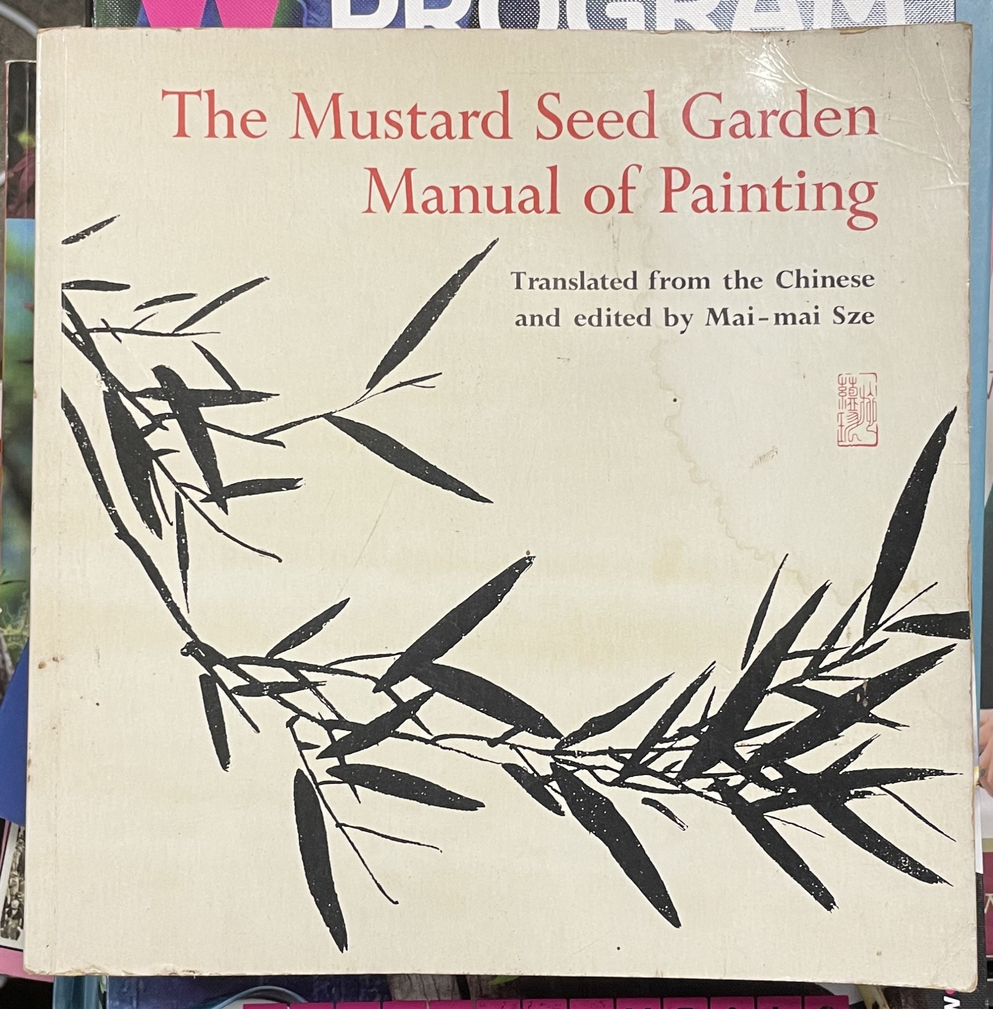 The Mustard Seed Garden Manual of Painting Facsimile of the 1887-88 Shanghai Ed