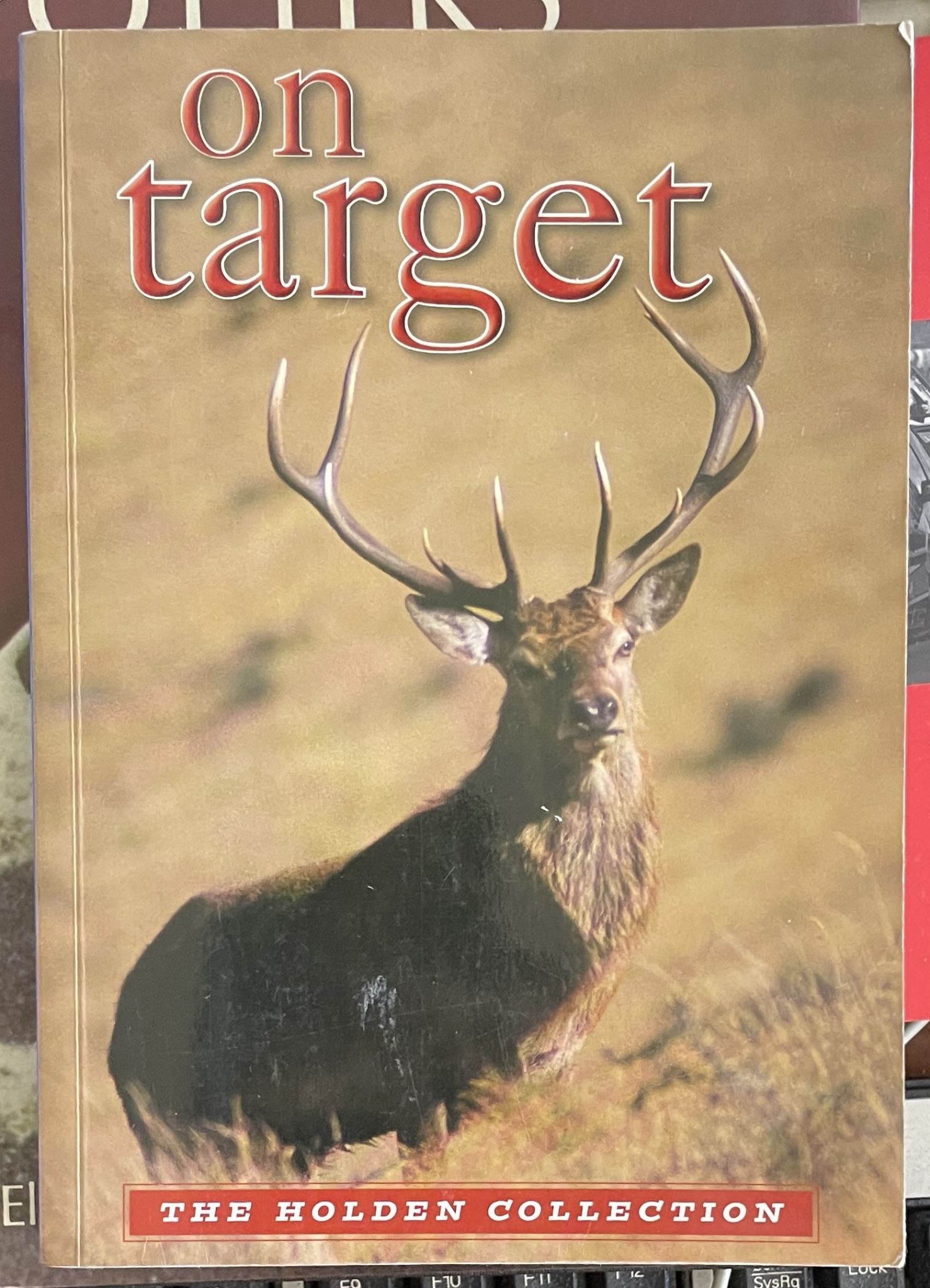 On Target The Holden Collection by Philip Holden