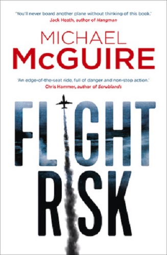 Flight Risk By Michael McGuire