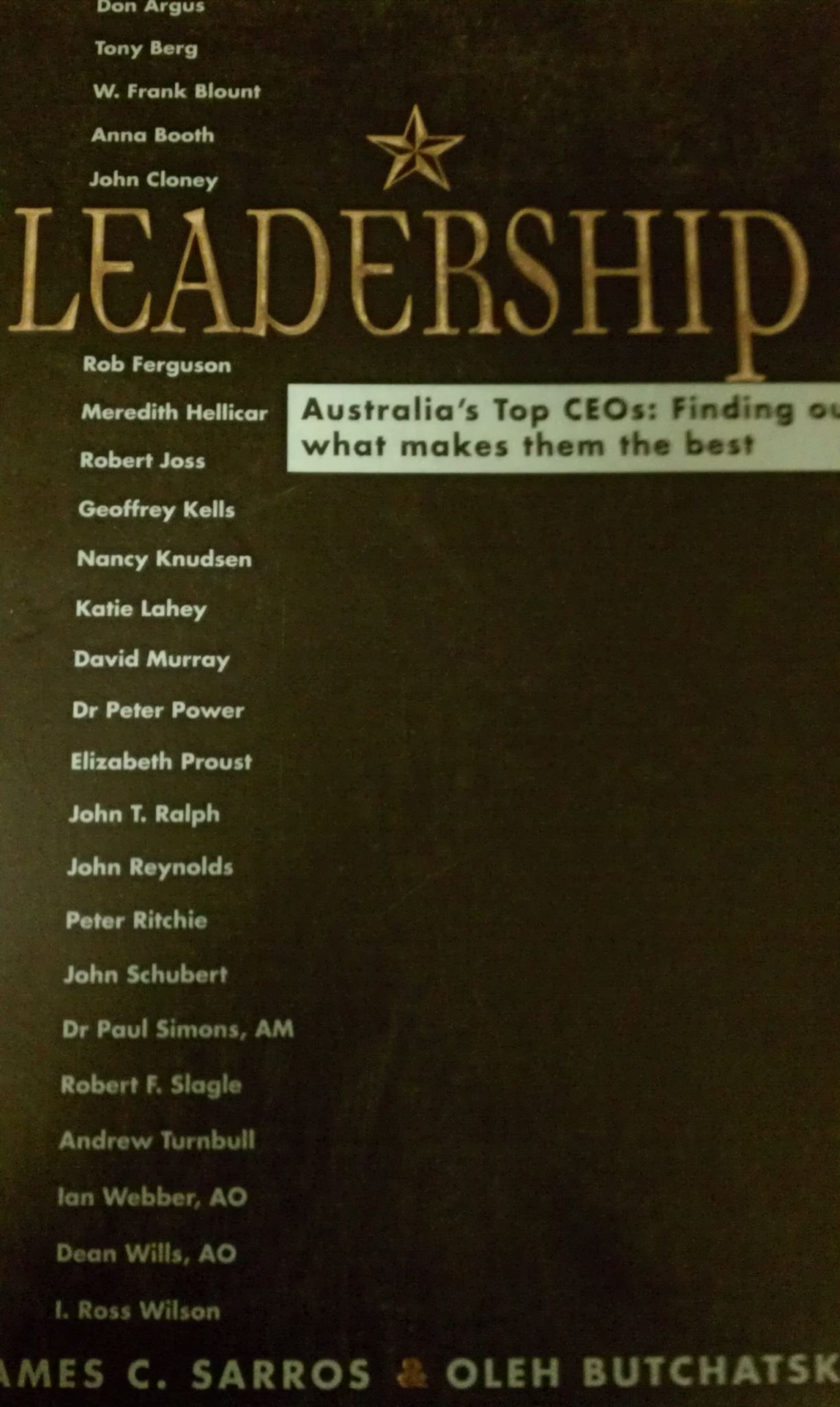 Leadership Australia's Top Ceos on What it Takes James C. Sarros, Oleh Butchasky