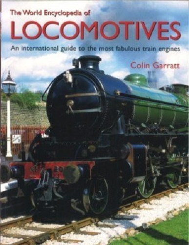 The Complete Book of Locomotives By Colin Garratt
