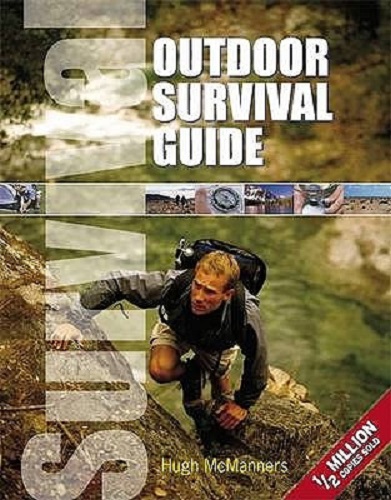 Outdoor Survival Guide By Hugh McManners
