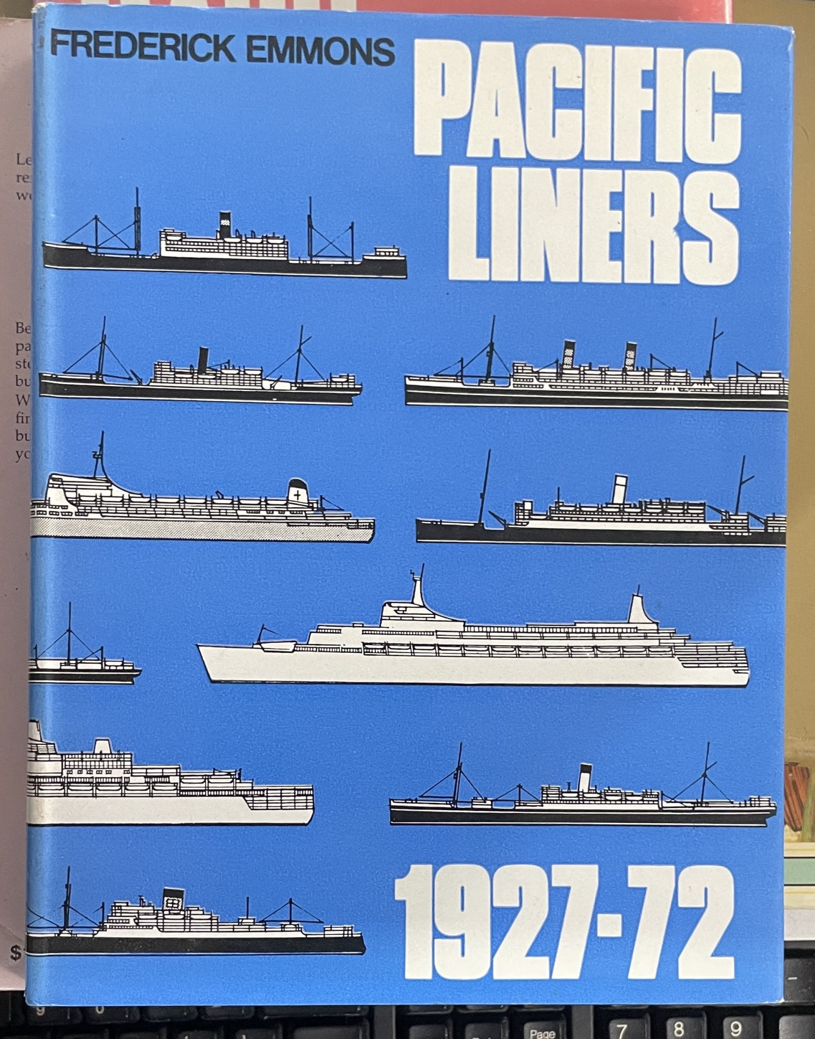 Pacific Liners 1927-72 by Frederick Emmons