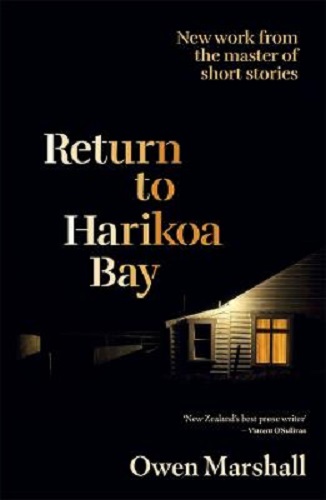 Return to Harikoa Bay By Owen Marshall