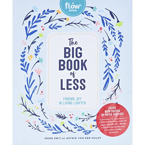 The Big Book of Less Finding Joy in Living Lighter by Irene Smit