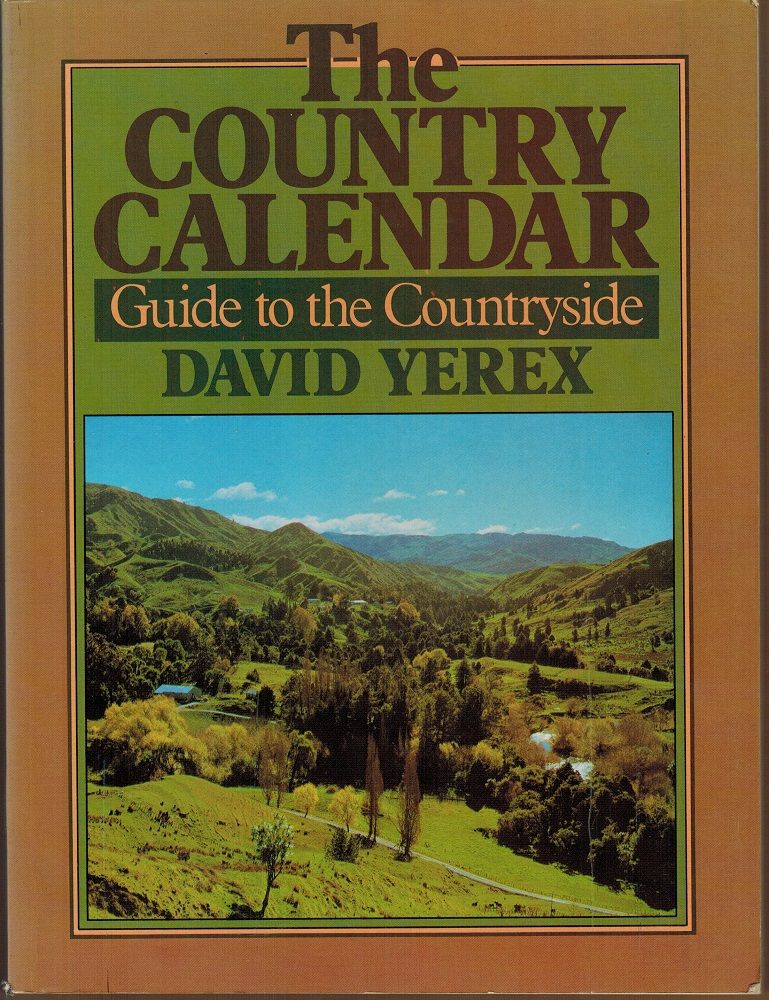 The Country Calendar Guide to the Countryside by David Yerex