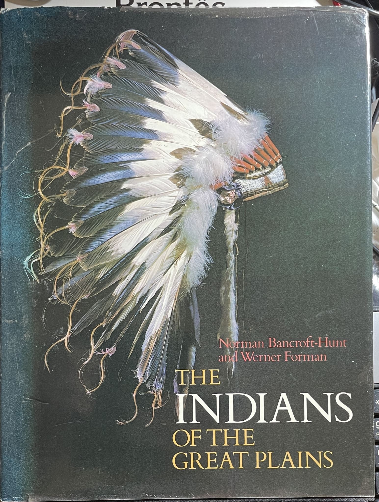 The Indians of the Great Plains by Norman Bancroft-Hunt