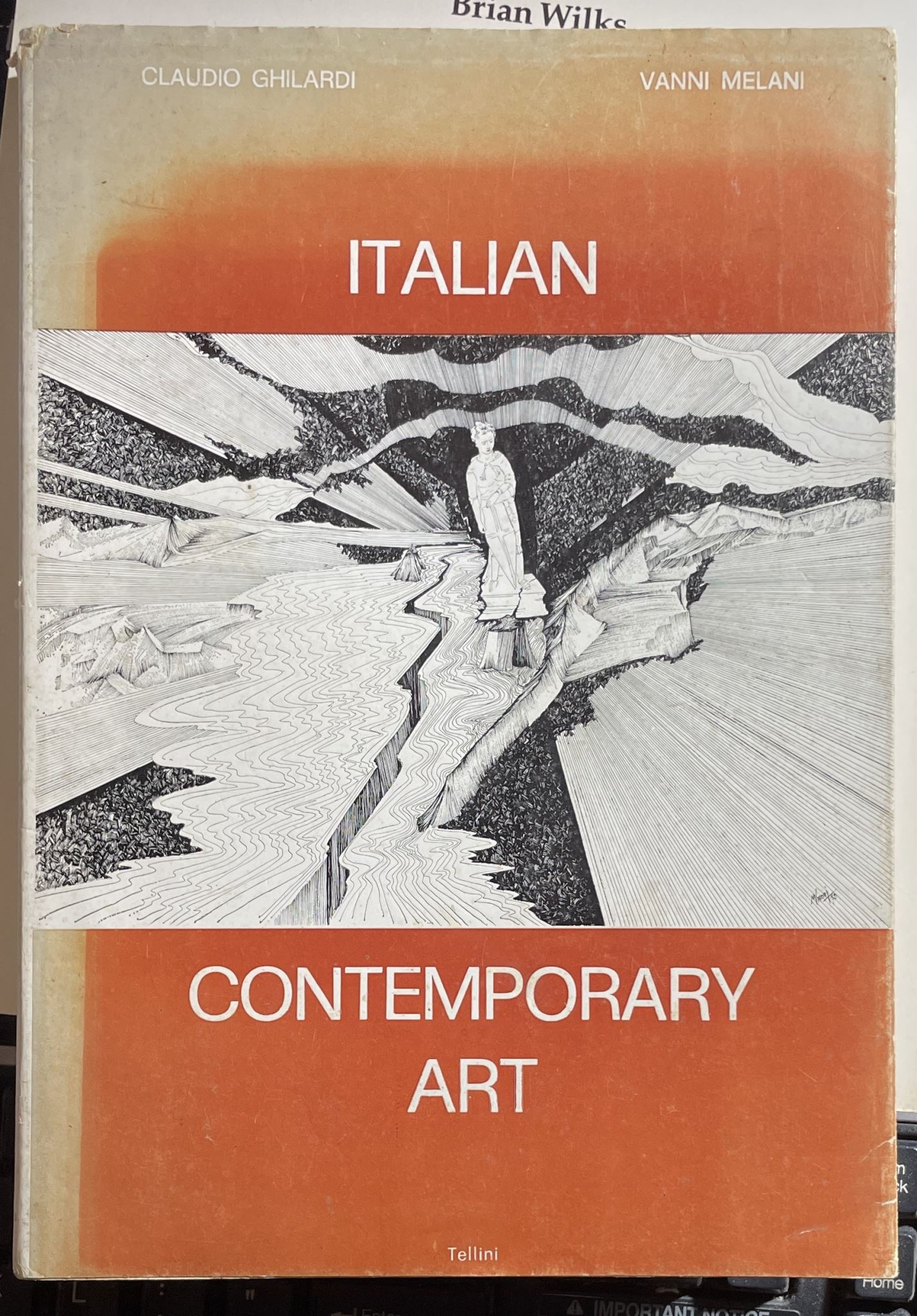 Italian Contemporary Art by Claudio Ghilardi, Vanni Melani