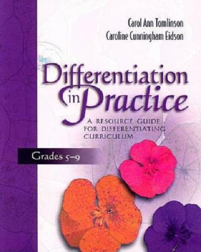 Differentiation in Practice A Resource Guide for Differentiating Curriculum